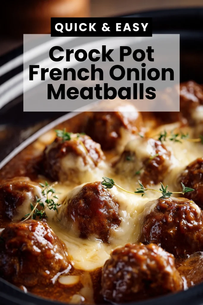 Crock Pot French Onion Meatballs
